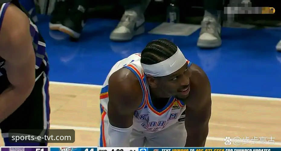 亚历山大47分加时制胜：通过TVT体育官网掌握NBA赛事深度解析教程